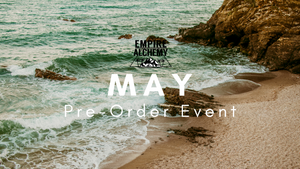 May 2022 Pre-Order Event May 1- 6